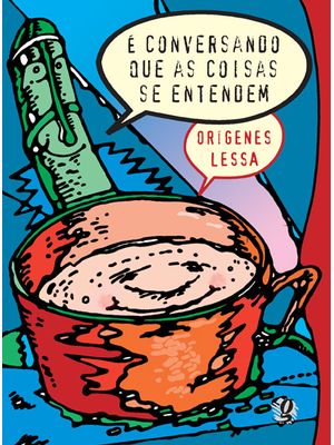 É Conversando Que as Coisas Se Entendem
