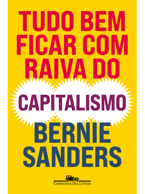 Tudo Bem Ficar com Raiva do Capitalismo