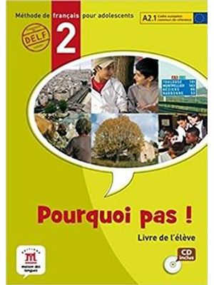Pourquoi Pas! 2 - Livre de L Eleve Avec Cd