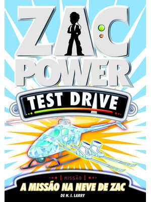 Zac Power Test Drive 06 - a Missão na Neve de Zac