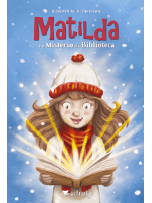 Matilda e o Mistério da Biblioteca - Vol. 2