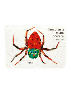 Uma Aranha Muito Ocupada - Um Livro Cartonado de Eric Carle
