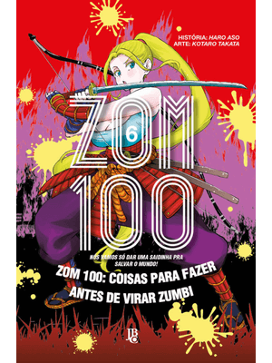 Zom 100 - Coisas para Fazer Antes de Virar Zumbi Vol. 06