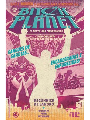 Bitch Planet – Planeta das Vagabundas – Volume 1