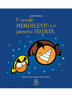 O Mundo Mendelévio e o Planeta Telúria