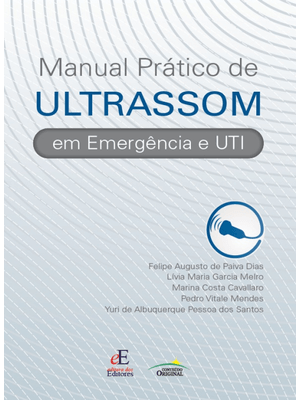 Manual Pratico de Ultrassom em Emergência e Uti