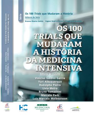 Os 100 Trials Que Mudaram a História da Medicina Intensiva