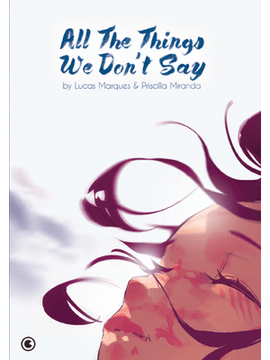 All The Things We Dont Say