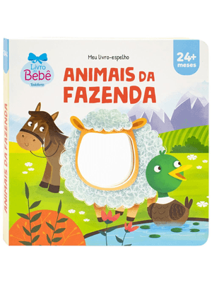 Meu Livro-Espelho: Animais da Fazenda
