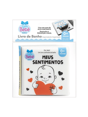Olá, Bebê! Um Livrinho Contraste de Banho: Meus Sentimentos