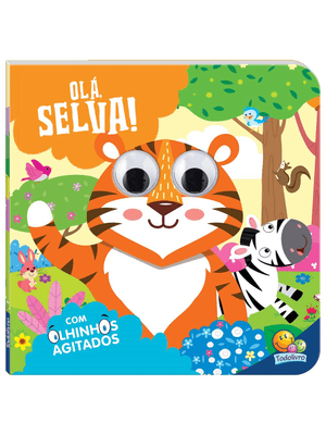Olhinhos Agitados: Olá, Selva!