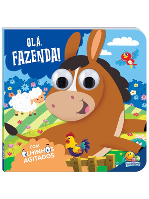 Olhinhos Agitados: Olá, Fazenda!