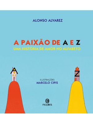 A Paixão de a e Z: Uma História de Amor no Alfabeto
