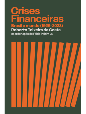 Crises Financeiras: Brasil e Mundo (1929-2023)