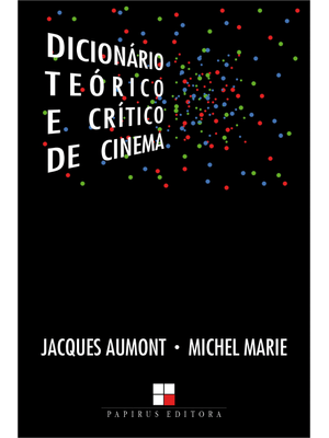 Dicionário Teórico e Crítico de Cinema