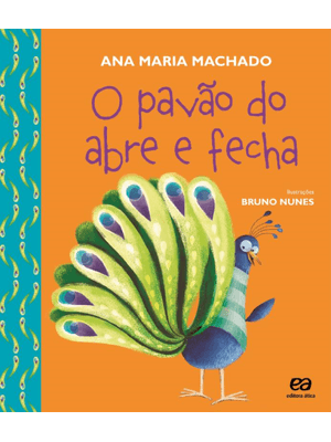 O Pavão do Abre e Fecha