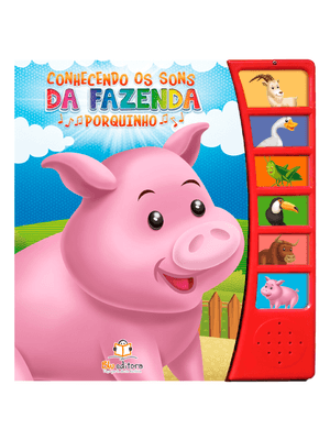 Conhecendo os Sons da Fazenda: Porquinho