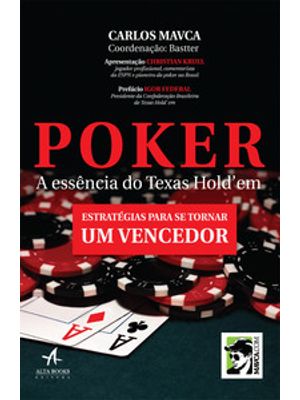 Poker a Essência do Texas Holdem