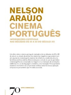 Cinema Português: Interseções Estéticas nas Décadas de 60 a 80 do Século Xx