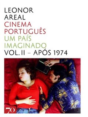Cinema Português: Um País Imaginado - Após 1974