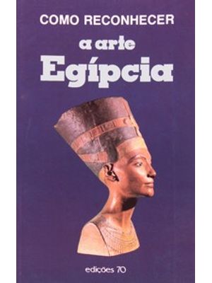 Como Reconhecer a Arte Egípcia