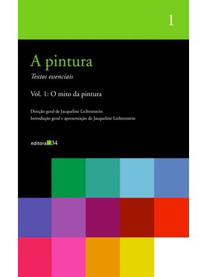 A Pintura - Vol. 01: o Mito da Pintura