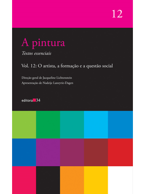 A Pintura - Vol. 12: o Artista, a Formação e a Questão Social