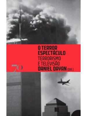 O Terror Espectáculo: Terrorismo e Televisão