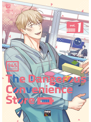 The Dangerous Convenience Store: Volume 1