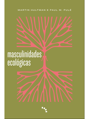Masculinidades Ecológicas