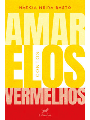 Amar Elos Vermelhos: Contos