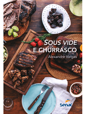 Sous Vide e Churrasco