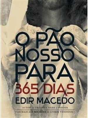 Pão Nosso para 365 Dias, o