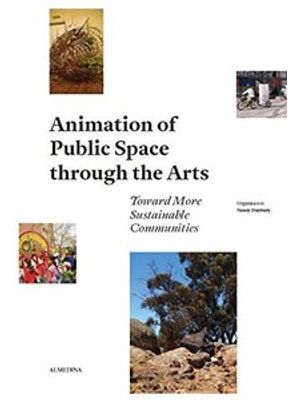 Animation of Public Space Through The Arts