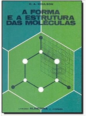 A Forma e a Estrutura das Moléculas