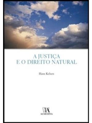 A Justiça e o Direito Natural