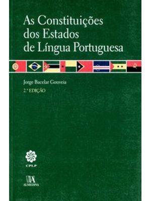 As Constituições dos Estados de Língua Portuguesa