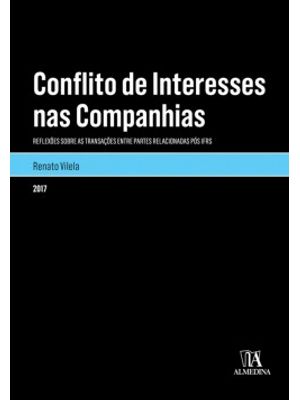 Conflito de Interesses nas Companhias: Reflexões sobre as Transações Entre Partes Relacionadas Pós I
