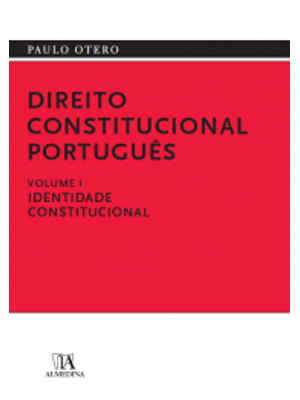 Direito Constitucional Português: Identidade Constitucional