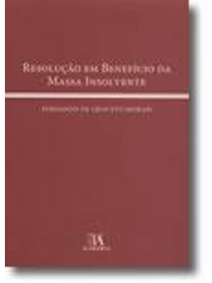 Resolução em Beneficio da Massa Insolvente