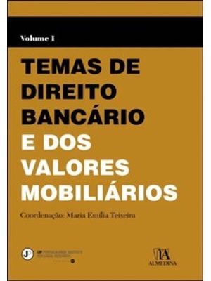 Temas de Direito Bancário e dos Valores Mobiliários