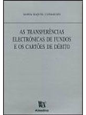 Transferencias Electronicas de Fundos e os Cartões de Debito, as