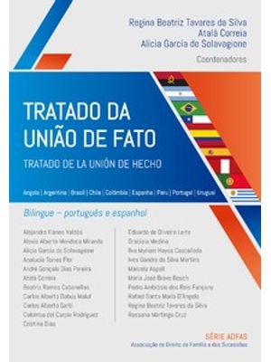 Tratado da União de Fato – Tratado de La Unión de Hecho: Angola | Argentina | Brasil | Chile | Colôm