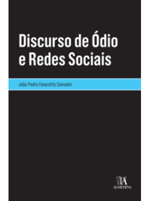 Discurso de Ódio e Redes Sociais