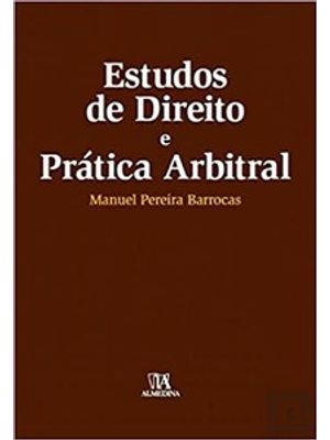 Estudos de Direito e Prática Arbitral