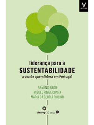 Liderança para a Sustentabilidade: a Voz de Quem Lidera em Portugal