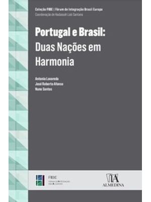 Portugal e Brasil: Duas Nações em Harmonia