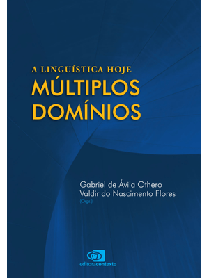 A Linguística Hoje: Múltiplos Domínios