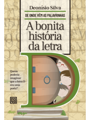 A Bonita História da Letra D