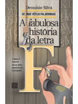 A Fabulosa História da Letra F